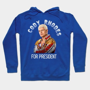 Cody Rhodes For President Hoodie